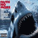 FAITH NO MORE - VERY BEST - ULTIMATE DEFINITIVE