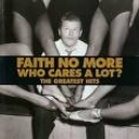 FAITH NO MORE - WHO CARES A LOT ? THE GREATEST HITS