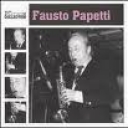 FAUSTO PAPETTI - PLATINUM COLLECTION