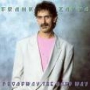 FRANK ZAPPA - BROADWAY THE HARD WAY