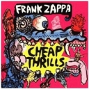 FRANK ZAPPA - CHEAP THRILLS