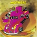 FRANK ZAPPA/THE MOTHERS - JUST ANOTHER BAND FROM L.A.