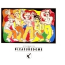FRANKIE GOES TO HOLLYWOOD - WELCOME TO THE PLEASURE DOME