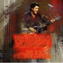 FREDERIC FRANCOIS - 20 ANS A'OLYMPIA
