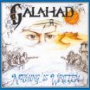 GALAHAD - NOTHING IS WRITTEN