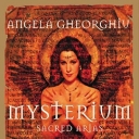 GHEORGHIU ANGELA - MYSTERIUM - SACRED ARIAS