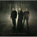 GLASS HAMMER - THREE CHEERS FOR THE BROKEN-HEARTED