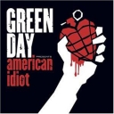 GREEN DAY - AMERICAN IDIOT