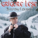 GRIGORE LESE - ASTEPTAND CRACIUNUL