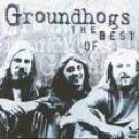 GROUNDHOGS THE - THE BEST OF