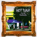 HOT TUNA - LIVE AT SWEETWATER