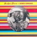 IBRAHIM FERRER - BUENOS HERMANOS