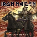 IRON MAIDEN - DEATH ON THE ROAD - live