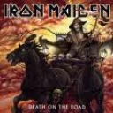 IRON MAIDEN - DEATH ON THE ROAD