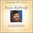 IVAN REBROFF - KALINKA MALINKA