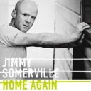 JIMMY SOMMERVILLE - HOME AGAIN