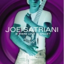 JOE SATRIANI - IS THERE LOVE IN SPACE ?