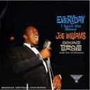 JOE WILLIAMS & COUNT BASIE - EVERYDAY I HAVE THE BLUES