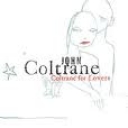 JOHN COLTRANE - COLTRANE FOR LOVERS