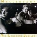 JOHN COUGAR MELLENCAMP - LONESOME JUBILEE