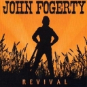 JOHN FOGERTY - REVIVAL
