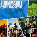 JOHN MAYALL & THE BLUESBREAKERS - CRUSADE - remaster