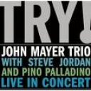 JOHN MAYER - TRY!LIVE IN CONCERT - digi