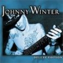 JOHNNY WINTER - DELUXE EDITION