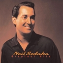 NEIL SEDAKA - GREATEST HITS