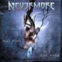 NEVERMORE - DEAD HEART IN A DEAD WORLD