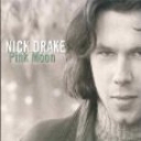 NICK DRAKE - PINK MOON