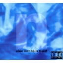 NINE INCH NAILS - FIXED