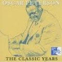 OSCAR PETERSON - CLASSIC YEARS