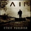 PAIN - CYNIC PARADISE
