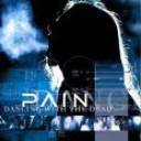 PAIN - DANCING WITH THE DEAD