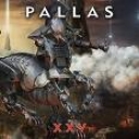 PALLAS - XXV
