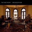 PAT METHENY - ORCHESTRION - digipack
