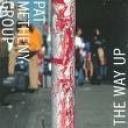 PAT METHENY GROUP - THE WAY UP