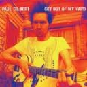 PAUL GILBERT - GET OUT OF MY YARD - jap ed