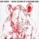 PAUL GILBERT - SILENCE FOLLOWED BY A DEAFENING