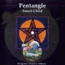 PENTANGLE - SWEET CHILD - remaster