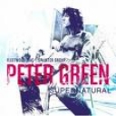 PETER GREEN - SUPERNATURAL