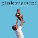 PINK MARTINI - HANG ON LITTLE TOMATO - digi