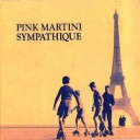 PINK MARTINI - SYMPHATIQUE - digi