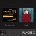 PLACEBO - PLACEBO + BLACK MARKET MUSIC - 2 original albums