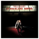 PLAN B - THE DEFAMATION OF STRICKLAND BANKS