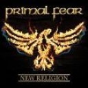 PRIMAL FEAR - NEW RELIGION