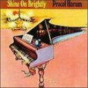 PROCOL HARUM - SHINE ON BRIGHTLY - remaster