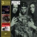 PRONG - PROVE YOU WRONG/CLEANSING/RUDE AWAKENING