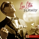 R. KELLY - LOVE LETTER